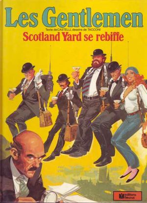 Scotland Yard se rebiffe - Les Gentlemen, tome 1