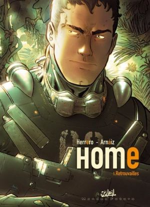 Retrouvailles - Home, tome 1