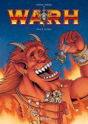 Le King - Warh, tome 2