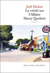 Couverture La Vérité sur l'affaire Harry Quebert Couverture La Vérité sur l'affaire Harry Quebert