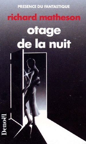 Otage de la nuit