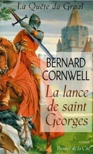 La Lance de Saint-Georges - La quête du Graal, tome 1
