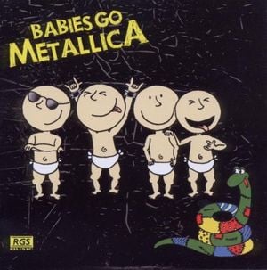 Babies Go Metallica