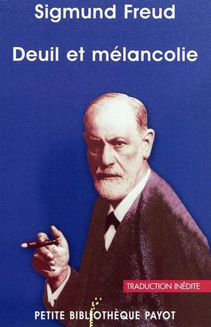 Deuil et Mélancolie