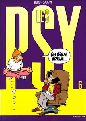 Eh bien, voila... - Les Psy, tome 6