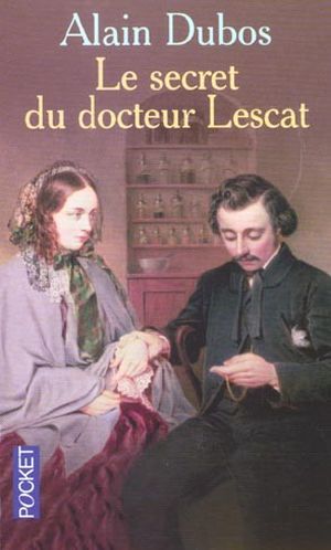 Le secret du Docteur Lescat