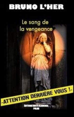 Le sang de la vengeance