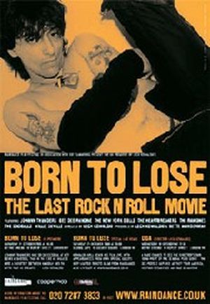 Born to Lose, the Last Rock and Roll Movie