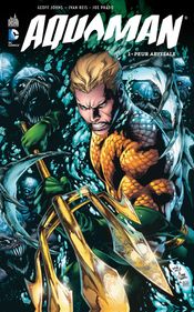 Couverture Peur abyssale - Aquaman, tome 1 Couverture Peur abyssale - Aquaman, tome 1