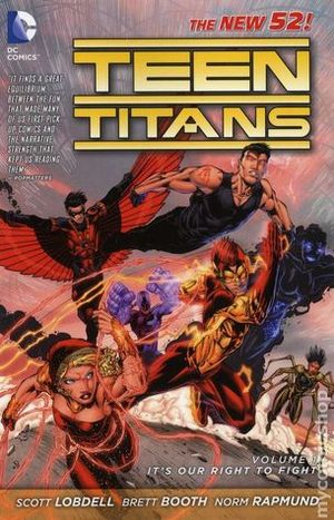It's Our Right to Fight - Teen Titans, tome 1