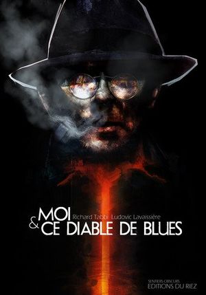 Moi, et ce diable de blues