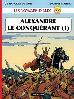 Alexandre le conquérant (1) - Les Voyages d'Alix, tome 28