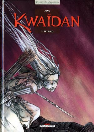 Setsuko - Kwaïdan, tome 2