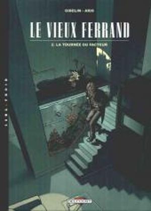 La Tournée du facteur - Le Vieux Ferrand, tome 2