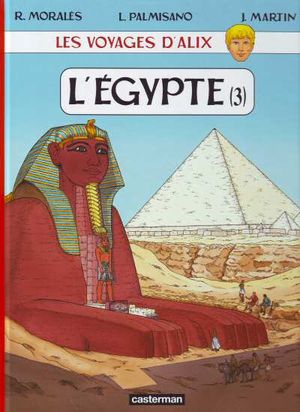 L'Égypte (3) - Les Voyages d'Alix, tome 29