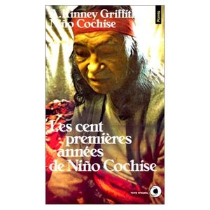 Les Cent Premières Années de Nino Cochise