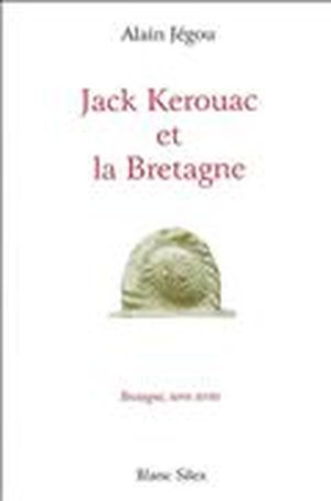 Jack Kerouac et la Bretagne