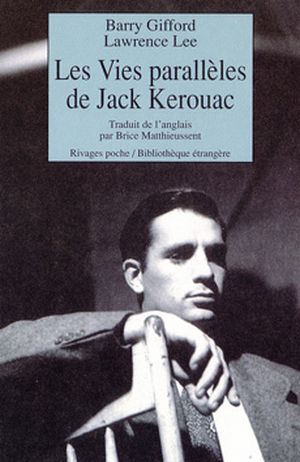 Les vies parallèles de Jack Kerouac