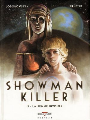 La Femme invisible - Showman Killer, tome 3