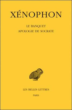 Le Banquet - Apologie de Socrate