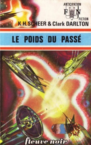 Le Poids du passé - Perry Rhodan, tome 27
