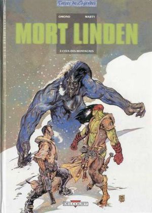 Ceux-des-montagnes - Mort Linden, tome 2