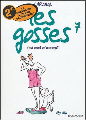 C'est quand qu'on mange ?! - Les Gosses, tome 7