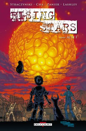 Rising Stars, tome 1