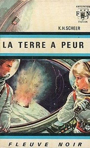 La Terre a peur - Perry Rhodan, tome 2