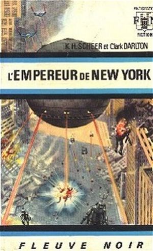 L'Empereur de New York - Perry Rhodan, tome 12