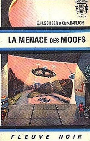 La Menace des Moofs - Perry Rhodan, tome 17