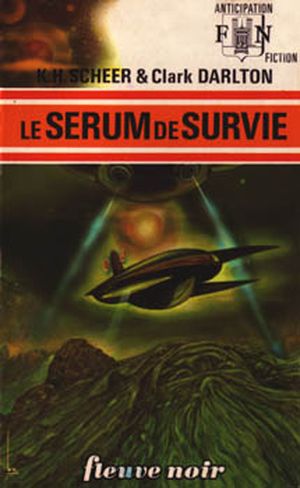Le Sérum de survie - Perry Rhodan, tome 23