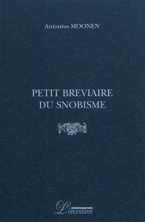 Petit bréviaire du snobisme