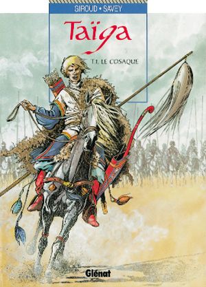 Le cosaque - Taïga, tome 1