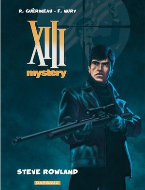 Steve Rowland - XIII Mystery, tome 5