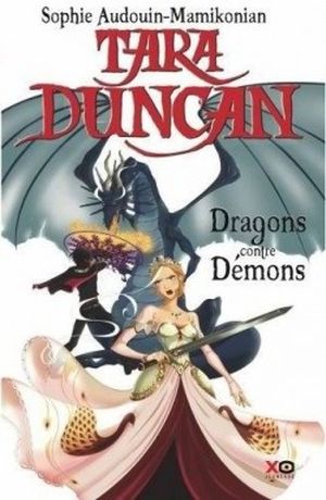 Dragons contre démons - Tara Duncan, tome 10