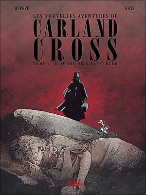 L'Ombre de l'éventreur - Les Nouvelles Aventures de Carland Cross, tome 1