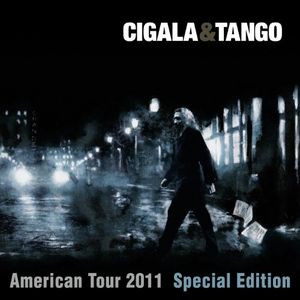 Cigala & Tango (American Tour 2011 Special Edition) (Live)