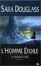 L'Homme étoile - La Trilogie d'Axis, tome 3