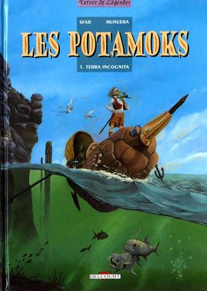 Terra incognita - Les Potamoks, tome 1