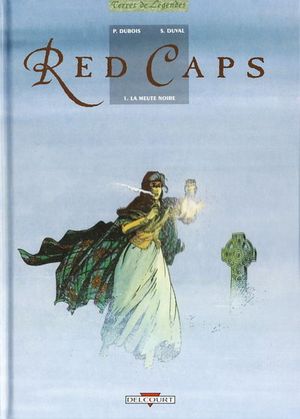 La Meute noire - Red Caps, tome 1