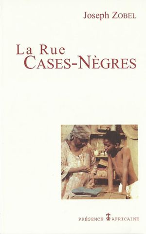 La Rue Cases-Nègres