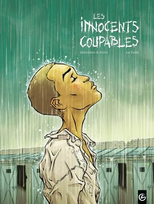 La Fuite - Les Innocents coupables, tome 1