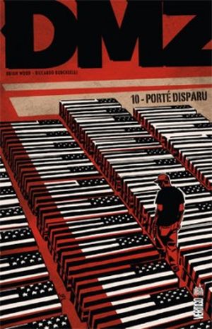 Porté disparu - DMZ, tome 10