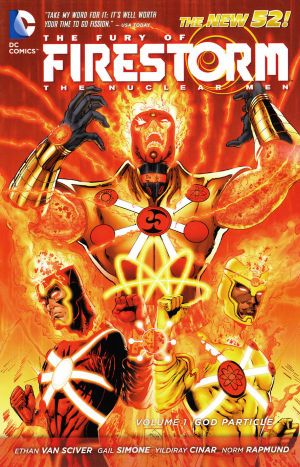 God Particle - The Fury of Firestorm: The Nuclear Men, tome 1