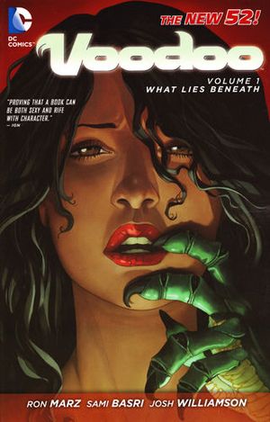 What Lies Beneath - Voodoo, tome 1