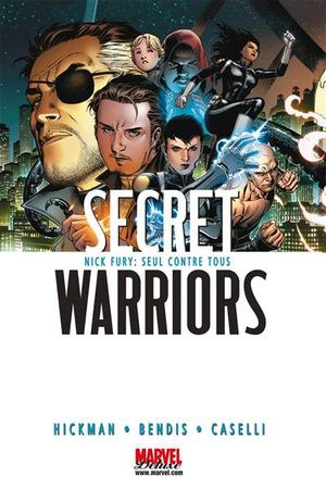 Nick Fury : Seul contre tous - Secret Warriors, tome 1