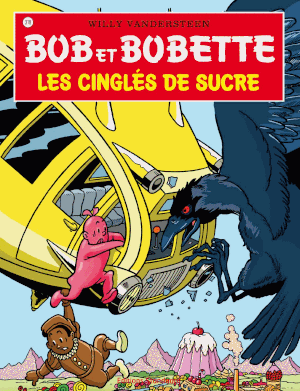 Les Cinglés de sucre - Bob et Bobette, tome 318