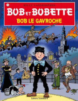 Bob le gavroche - Bob et Bobette, tome 319