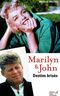 Marilyn & John : Destins brisés
